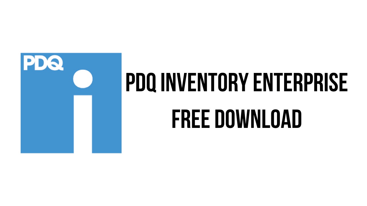 PDQ Inventory 19.4.42.0 License Key Download A Vita [Ultimo 2024]